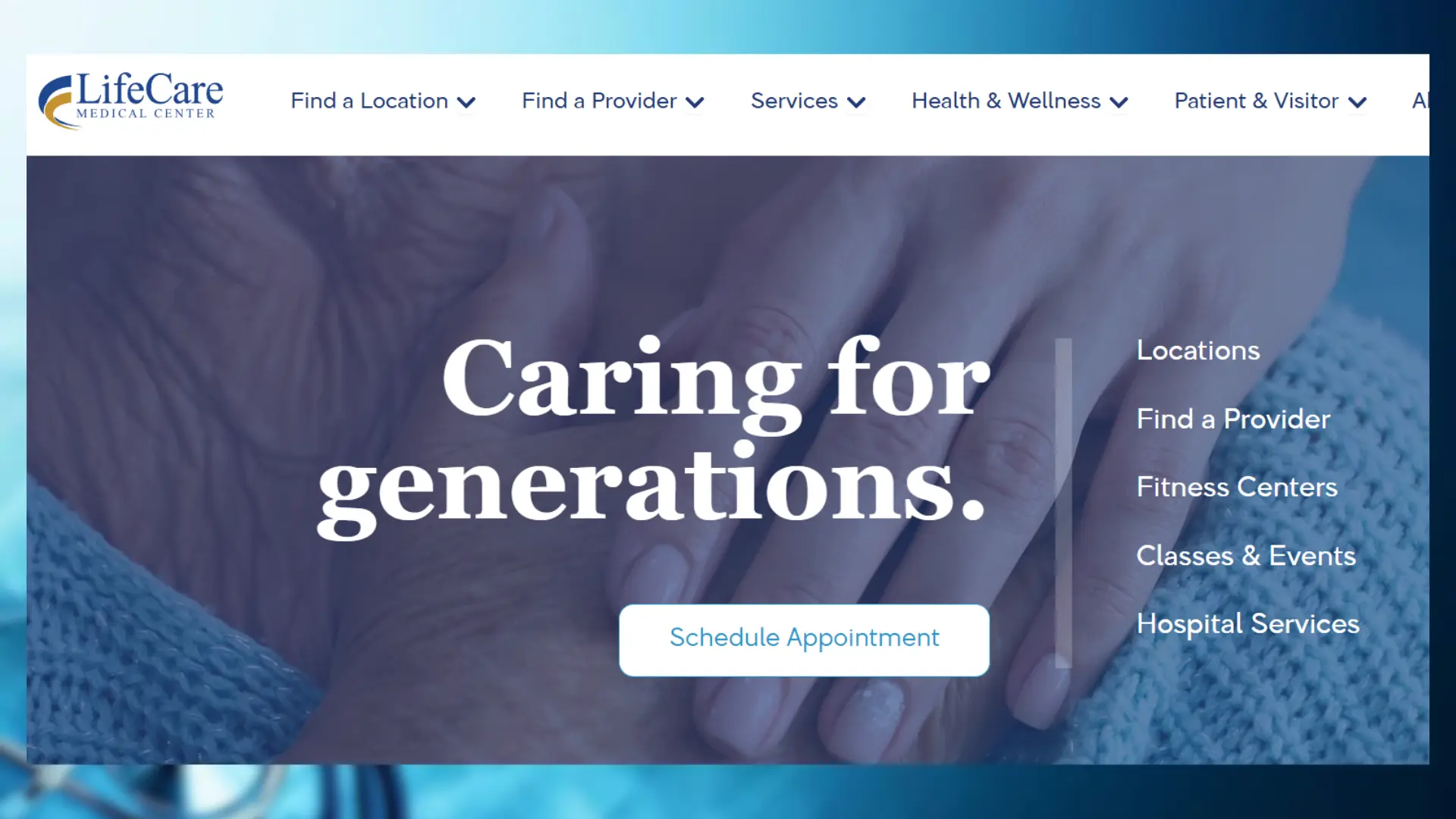 website homepage for lifecare medical center featuring a close-up of hands and the tagline "caring for generations"