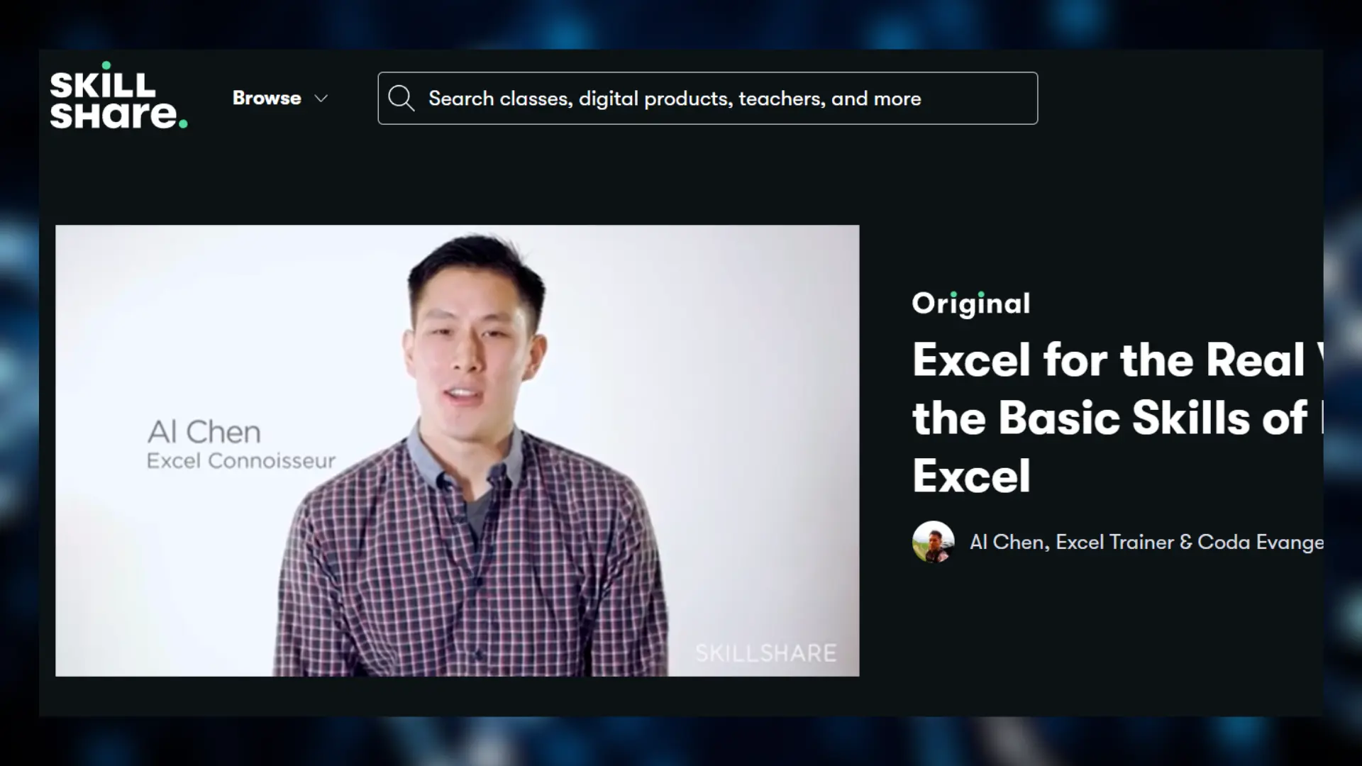 al chen, labeled as "excel connoisseur," appears in a skillshare video promoting "excel for the real world: basic skills of excel"