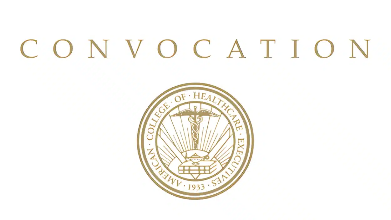Gold text reading _CONVOCATION_ above the circular seal of the American College of Healthcare Executives established in 1933
