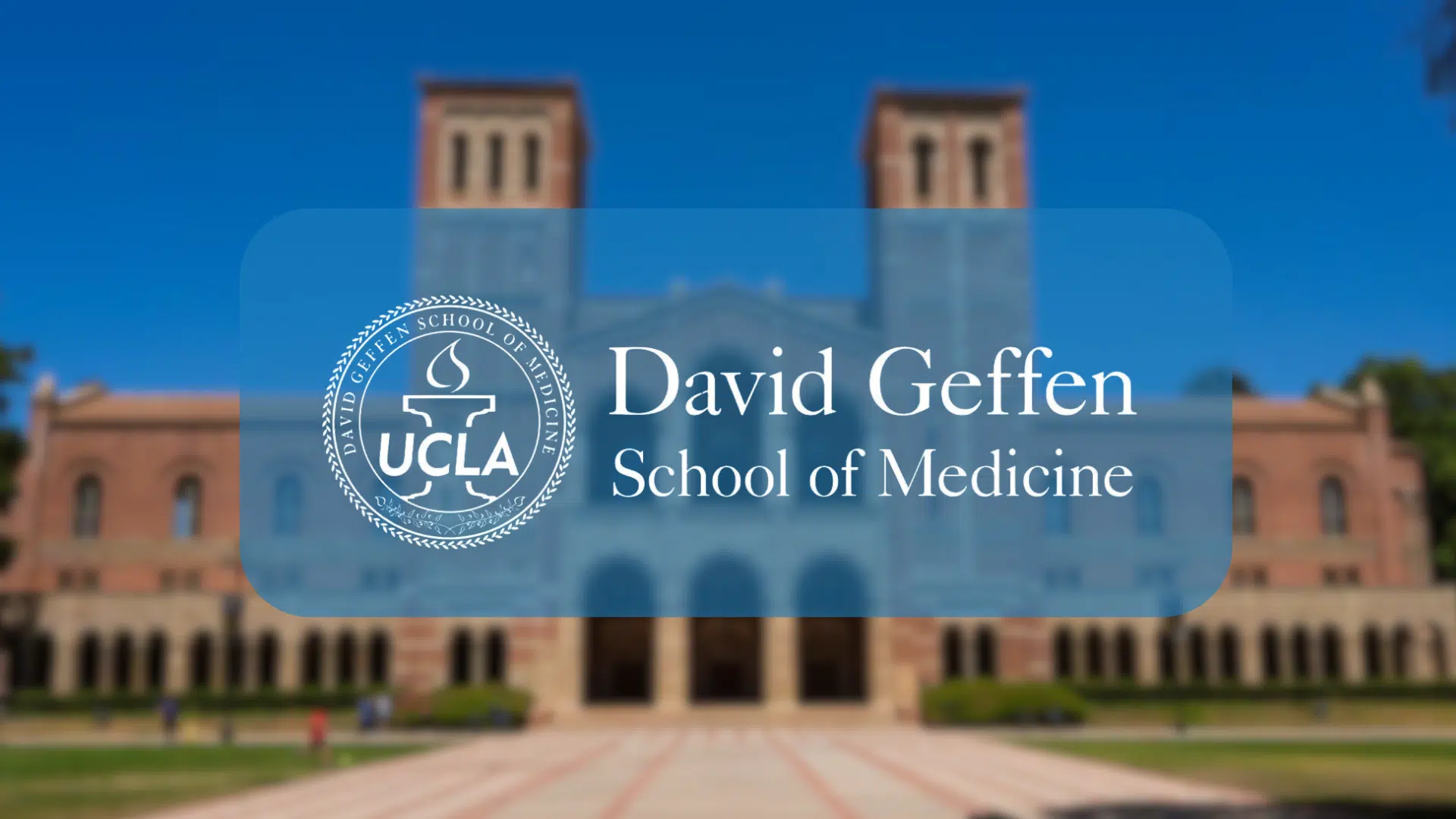 david geffen school of medicine at ucla logo overlay on blurred campus building background